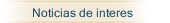 Noticias de interes