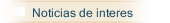 Noticias de interes