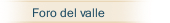 Foro del valle